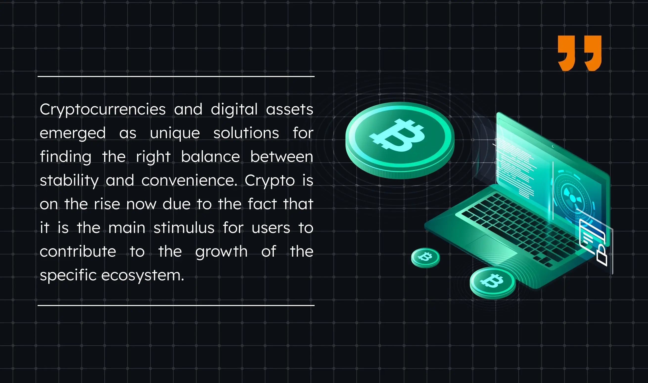 Cryptocurrencies and digital assets